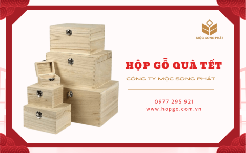 Xưởng gia công hộp gỗ quà Tết chất lượng giá tốt tại Bình Dương